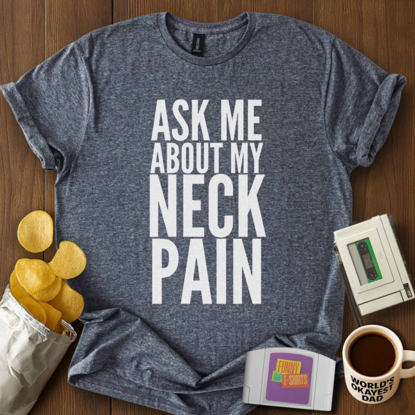 Ask About Neck Pain Tee