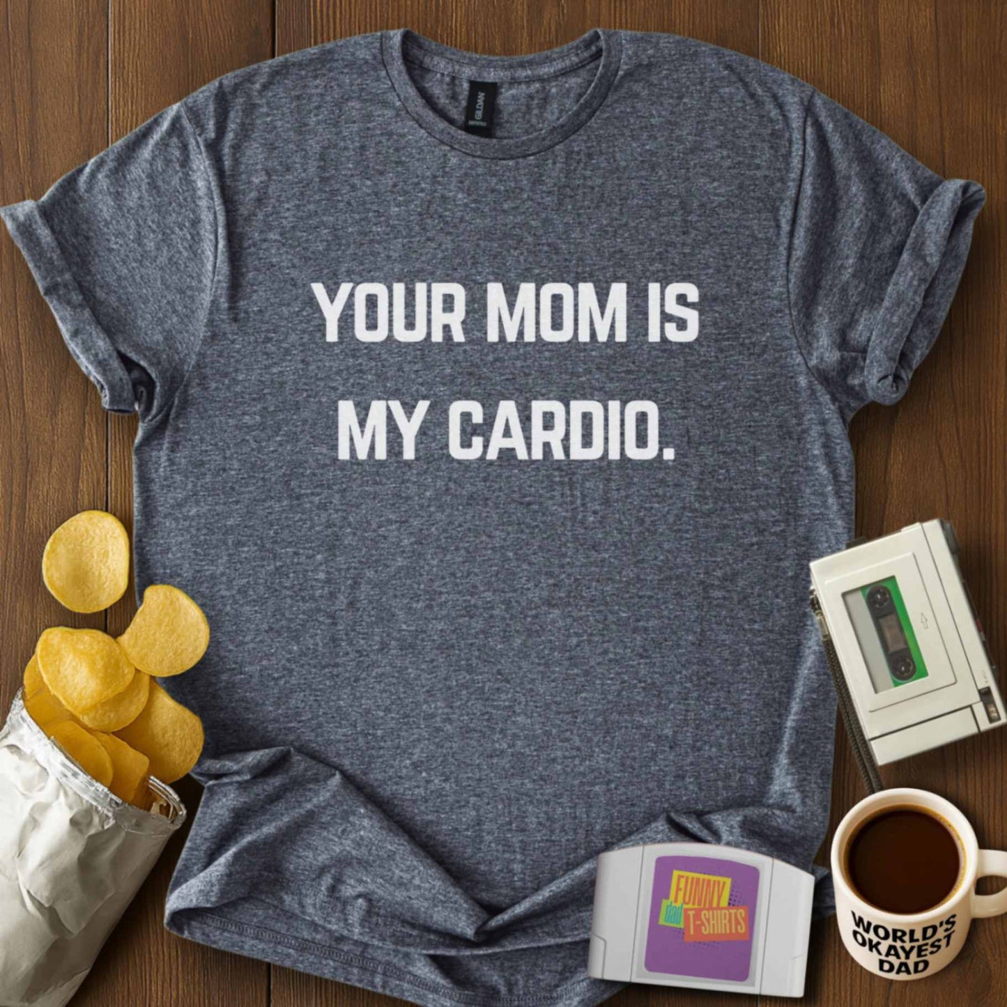 Your Mom Cardio Tee