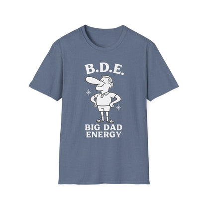 Big Dad Energy T-Shirt